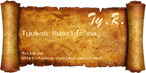 Tyukos Ruszlána névjegykártya